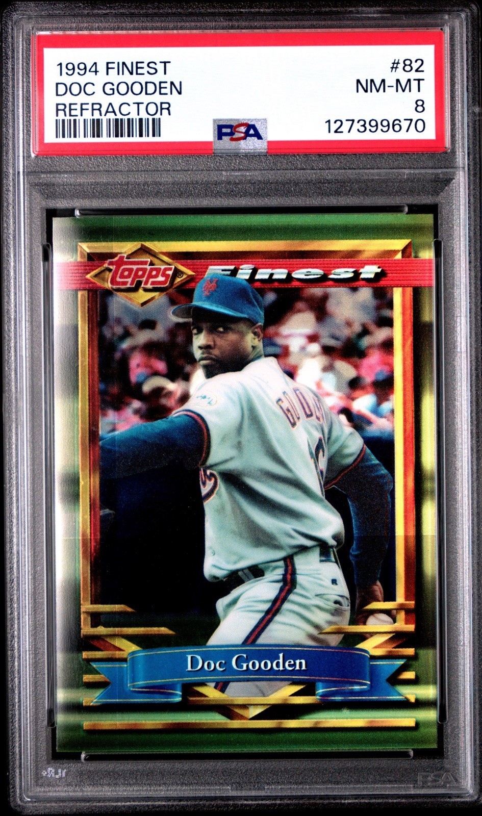 1994 Topps Finest Doc Gooden Refractor PSA 8 N.Y. METS!!!