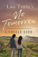 Camille Eide | Like There's No Tomorrow | Taschenbuch | Englisch (2014)