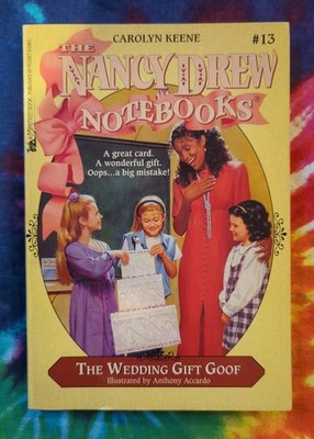 The Wedding Gift Goof #13 NANCY DREW NOTEBOOKS Carolyn Keene Paperback Book