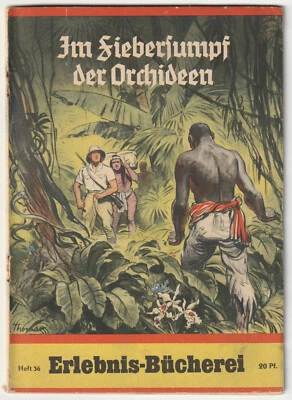 ✪ ERLEBNIS-BÜCHEREI #36 Im Fiebersumpf der Orchideen, Steiniger ROMANHEFT Z3 - Bild 1 von 3