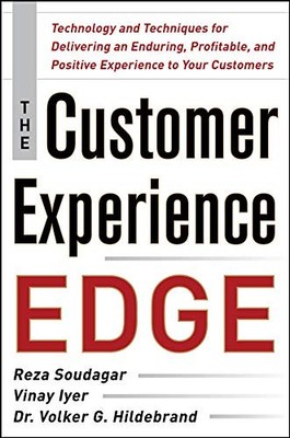 The Customer Experience Edge: Technology and Techniques for Deli