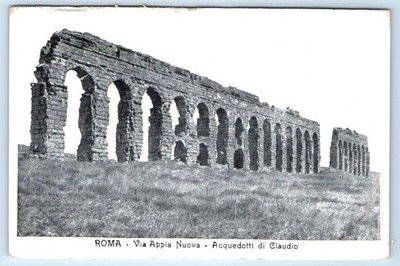 Via Appia Nuova - Acquedotti di Claudio - Rome ITALY Postcard