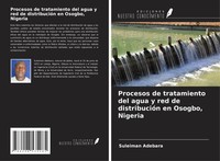 Procesos De Tratamiento Del Agua Y Red De DistribucióN En Osogbo, Nigeria Buch