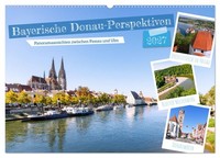 Bayerische Donau-Perspektiven (Wandkalender 2027 DIN A2 Quer), Calvendo Monatska