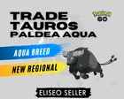 Pokemon Tauros Aqua Breed GO Paldea - 9 GEN Paldean Regional