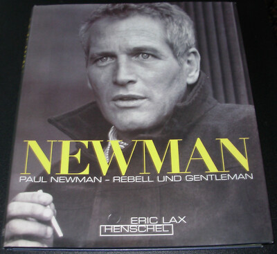N E W M A N    Paul Newman - Rebell und Gentleman