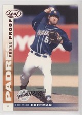 2002 Leaf Press Proof Red Trevor Hoffman #136 HOF 0q3