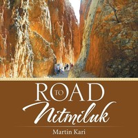 Martin Kari | Road To Nitmiluk | Taschenbuch | Englisch (2017)