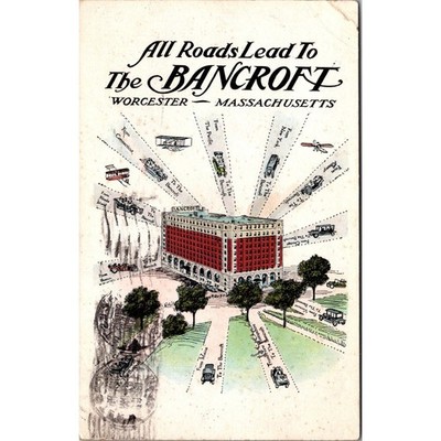 All Roads Lead To The Bancroft Worcester MA 1921 Vintage Postcard SP6-3
