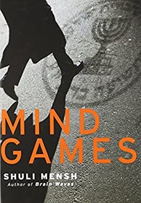 Mind Games - a novel Shuli Mensh