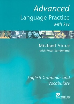 Advanced Language Practice: With Key,Vince Michael, Peter Sunder