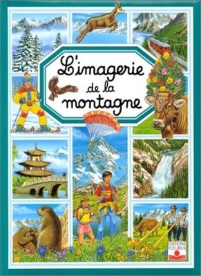 L'Imagerie de la montagne (French Edition) By Emilie Beaumont, M