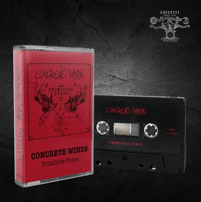 Concrete Winds Primitive Force (MC) (Cassette)
