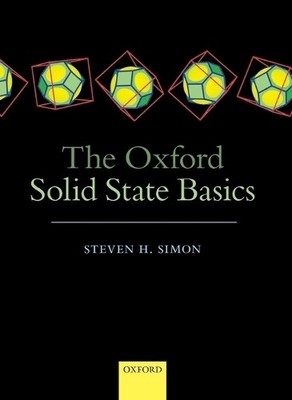 The Oxford Solid State Basics by Steven H. Simon - 9780199680764