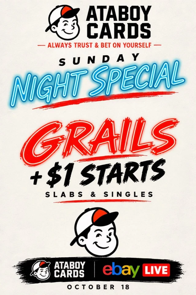 🔥 GRAIL SUNDAY NIGHT SPECIAL 💎 $1 Starts, Slabs & Singles w/ Ataboy