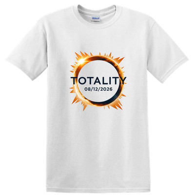 Totality 08/12/2026 T Shirt Solar Eclipse 2026 Path of Totality Viewing Day Tee