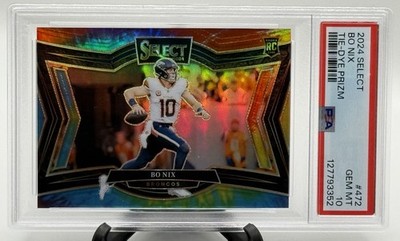 2024 Panini Select - Field Level Bo Nix #472 Tie-Dye Prizm /25 (RC) PSA 10