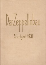 Buch: Der Zeppelinbau Stuttgart 1931, Tagblatt-Buchdruckerei Stuttgart