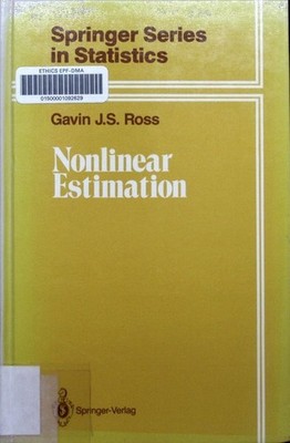 Nonlinear estimation Gavin J. S. Ross. Springer series in statistics. Ross, Gavi