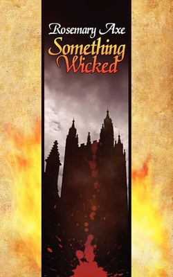Rosemary Axe | Something Wicked | Taschenbuch | Englisch (2008)