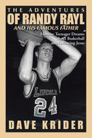 Dave Krider | The Adventures Of Randy Rayl And His Famous Father | Taschenbuch