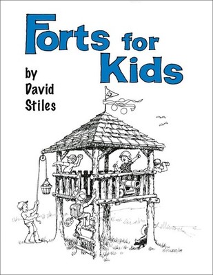 Forts for Kids by David Stiles (English) Paperback Book