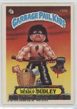 1986 Topps Garbage Pail Kids Series 4 Deadly Dudley #137b 12zm