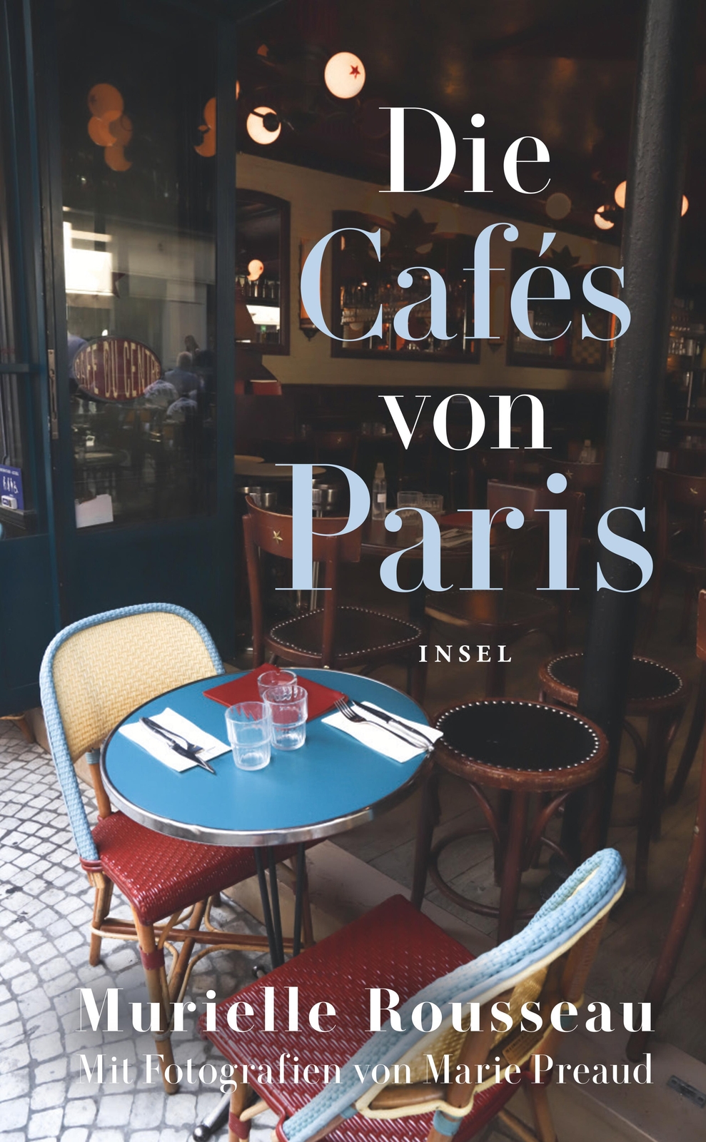 Die Cafés Von Paris, Murielle Rousseau