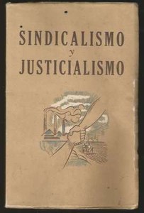 Book Peronism Sindicalismo Y Justicialismo Eva Pero Evita & Juan Domingo Peron