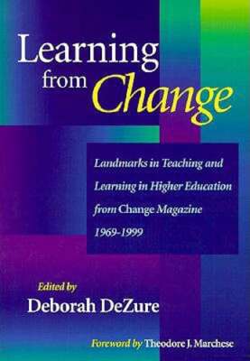 Learning from Change: Landmarks in Teaching and Learning in Higher Education