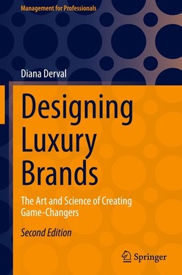 Designing Luxury Brands Diana Derval