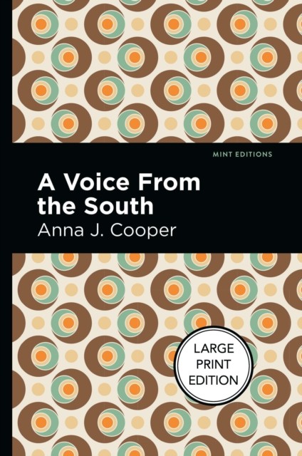 A Voice From the South by Anna J. Cooper (Hardback Book)