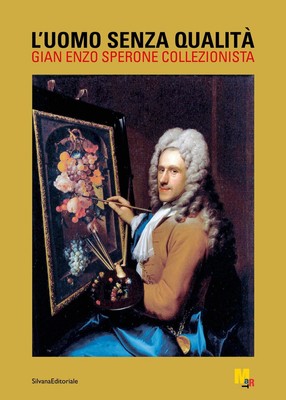 Libri Uomo Senza Qualita. Gian Enzo Sperone Collezionista. Ediz. A Colori (L')