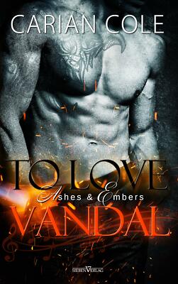 To Love Vandal - Ashes & Embers 2  von Carian Cole (2020, Taschenbuch)