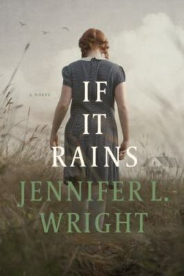 If It Rains - Wright, Jennifer L. - paperback - New