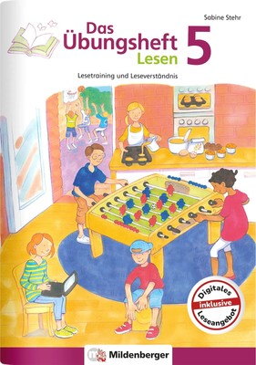 Das Übungsheft Lesen 5 | Lesetraining und Leseverständnis Deutsch, Klasse 5