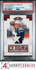 2009 DONRUSS THREADS CENTURY COLLECTION MATERIAL PRIME TOM BRADY /50 POP 1 PSA 5