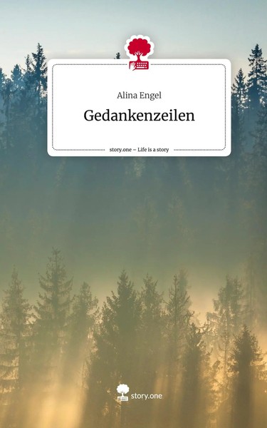 Gedankenzeilen. Life Is A Story - Story.One | Alina Engel | Buch | 68 S. | 2024-image