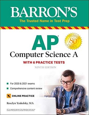 AP Computer Science a: With 6 Practice Tests (Barron's Test Prep