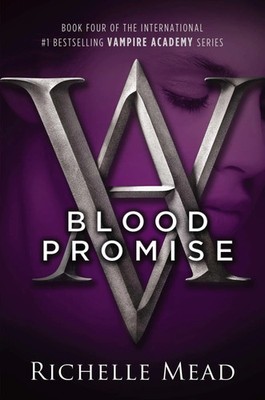 Vampire Academy 04. Blood Promise | Richelle Mead | Englisch | Taschenbuch
