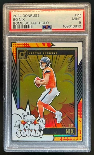 2024 Donruss Bo Nix Bomb Squad Holo Rookie RC #/100 Broncos PSA 9