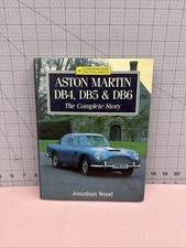Aston Martin Db4 Db5 Db6 The Complete Story By Wood Jonathan Hardback Hc Dj