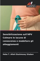 Sensibilizzazione Sull'hpv Colmare Le Lacune Di Conoscenza E Modellare Gli Atteg