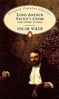Lord Arthur Savile's Crime (Penguin Popular Classics) By Oscar Wilde