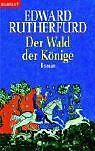 Der Wald der Könige von Rutherfurd, Edward | Buch | Zustand gut