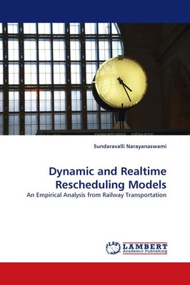 Sundaravalli Narayanaswami | Dynamic and Realtime Rescheduling Models | Buch