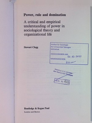 Power, Rule and Domination: A Critical and Empirical Understanding of Po 2134163