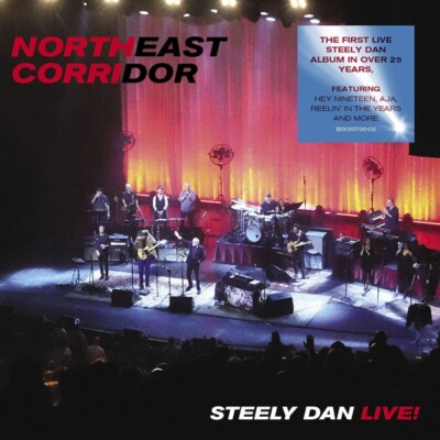 STEELY DAN - NORTHEAST CORRIDOR: STEELY DAN LIVE   CD NEU