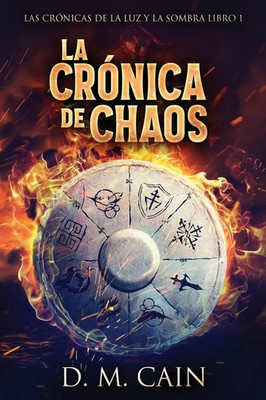 D. M. Cain | La Crónica de Chaos | Taschenbuch | Spanisch (2025) | Next Chapter