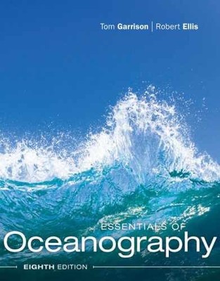 Essentials of Oceanography - Paperback, by Garrison Tom; Ellis - Very Good